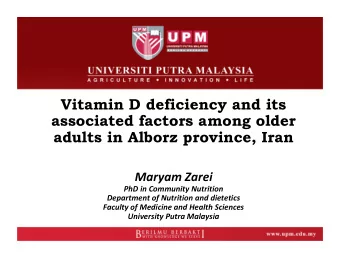 associated factors among older  adults in Alborz province, Iran  Maryam Zarei  PhD in Community