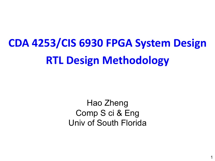 cda 4253 cis 6930 fpga system design rtl design
