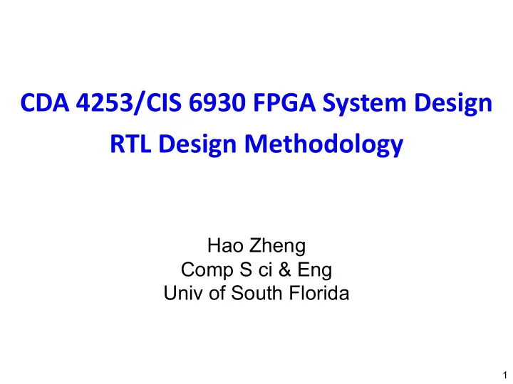 cda 4253 cis 6930 fpga system design rtl design