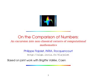 On the Comparison of Numbers:  An excursion into non-classical corners of computational