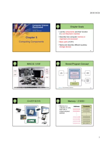 Chapter 5  organized and accessed  Computing Components   Basic parts of CPU   Name and