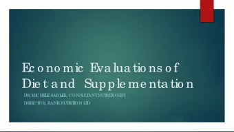 E  c o no mic  E  va lua tio ns o f  Die t a nd  Supple me nta tio n  DR MI  CHE  L  E  SADL  E  R,