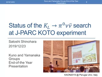 Status of the ! &quot;  $ % &amp;  &amp; search  at J-PARC KOTO experiment  Satoshi Shinohara