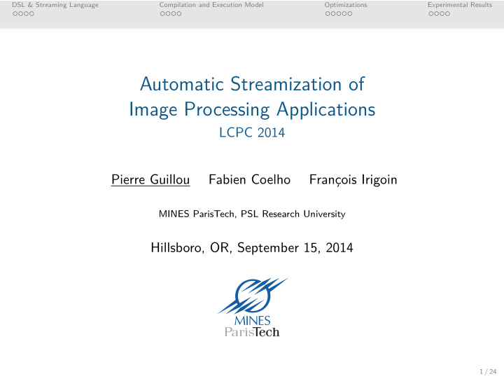 automatic streamization of image processing applications