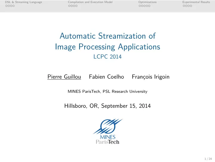 automatic streamization of image processing applications