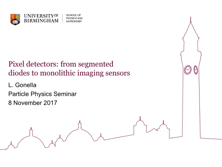 pixel detectors from segmented diodes to monolithic
