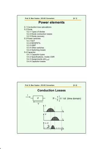 Power elements  5.1 Conduction loss calculations  5.2 Diode  5.2.1 Types of diodes  5.2.2 Diode