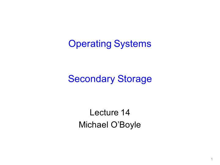 operating systems secondary storage