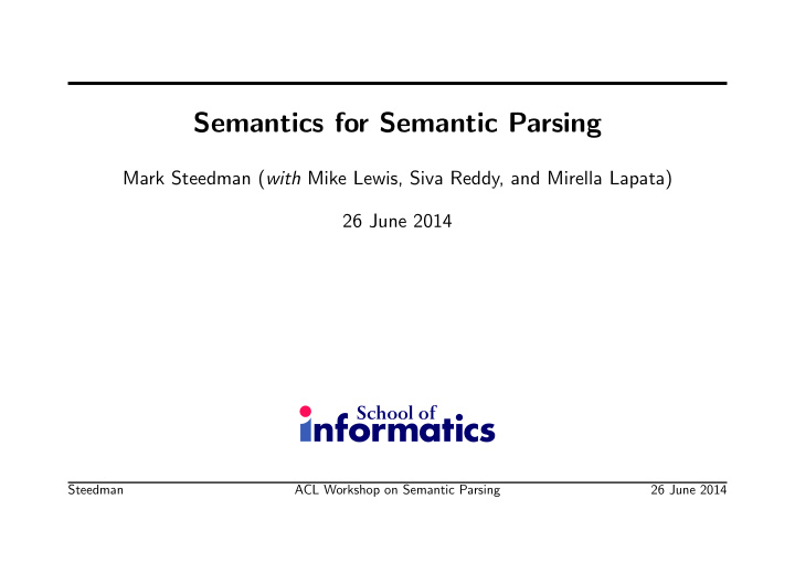 semantics for semantic parsing