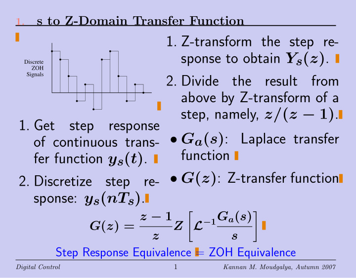 1 z transform the step re sponse to obtain y s z