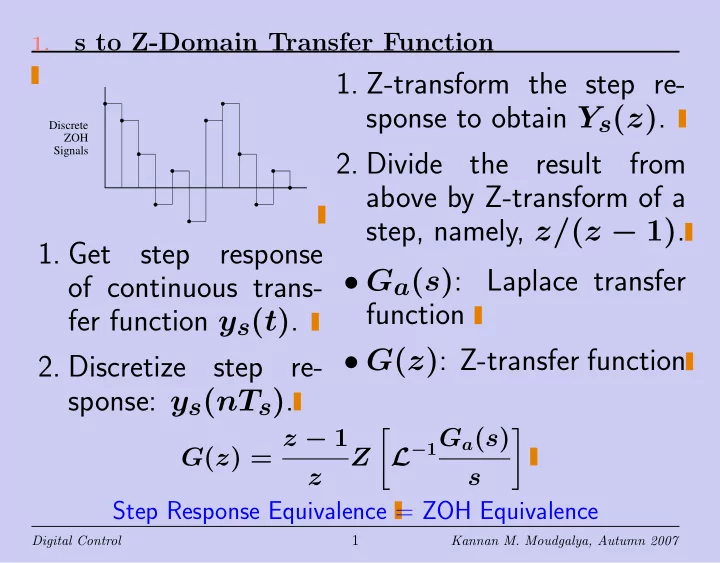 1 z transform the step re sponse to obtain y s z