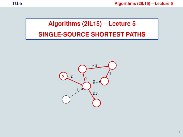 algorithms 2il15 lecture 5 single source shortest paths