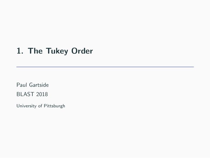 1 the tukey order