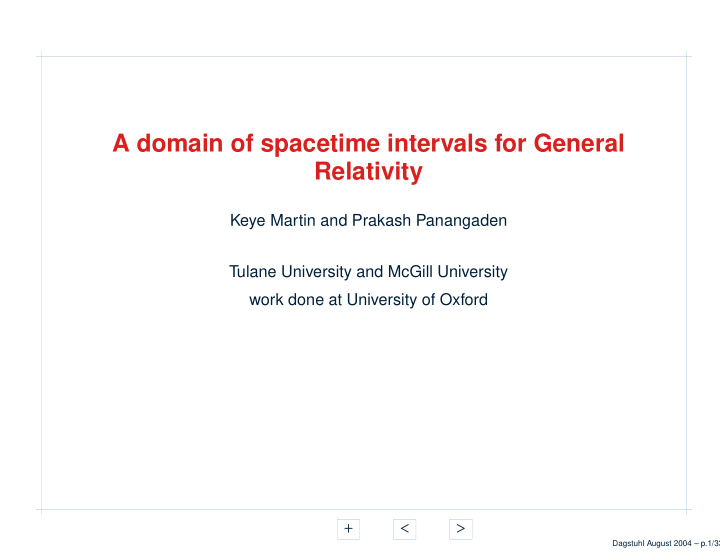 a domain of spacetime intervals for general relativity