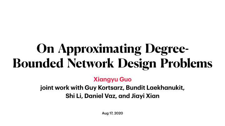 on approximating degree bounded network design problems