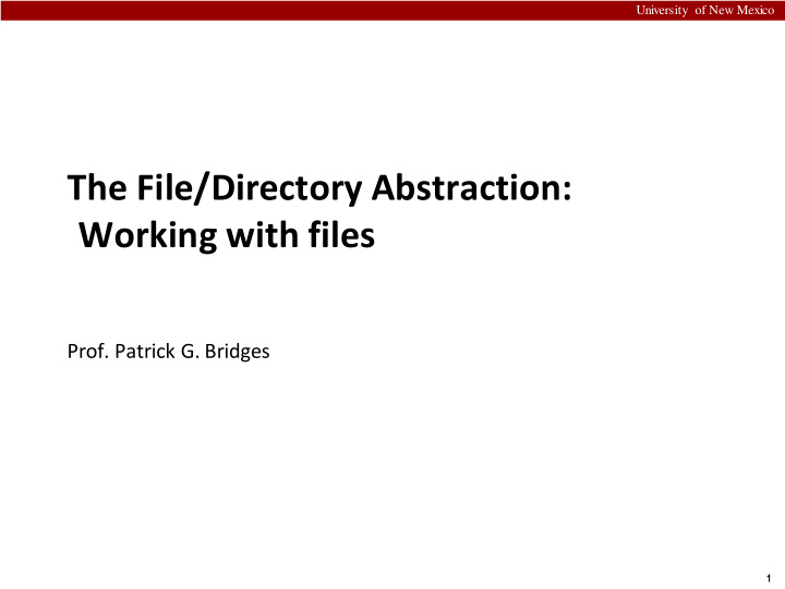 the file directory abstraction working with files