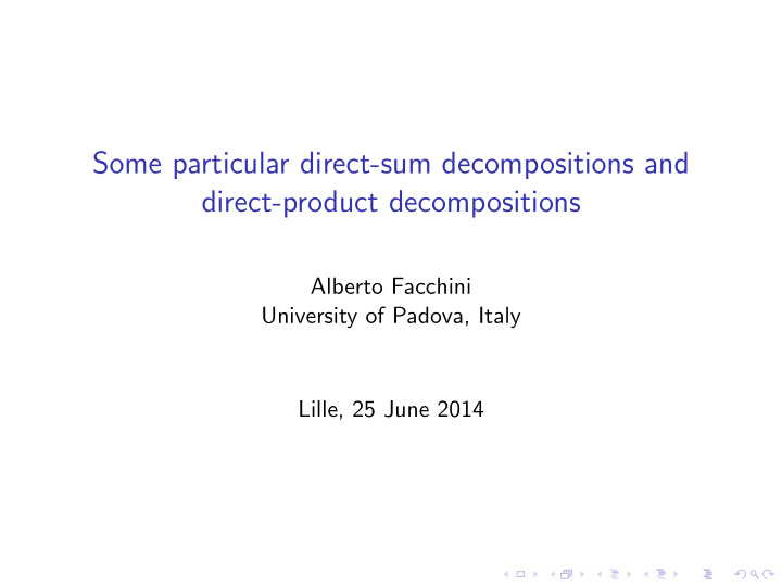 some particular direct sum decompositions and direct