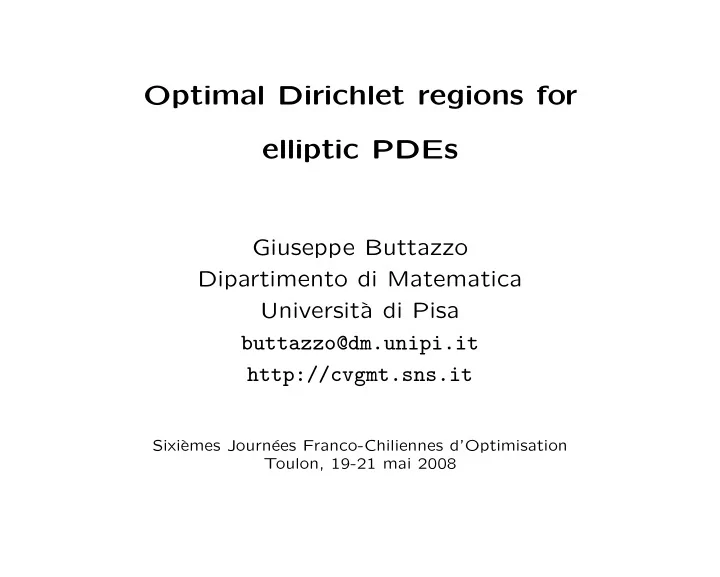 optimal dirichlet regions for elliptic pdes