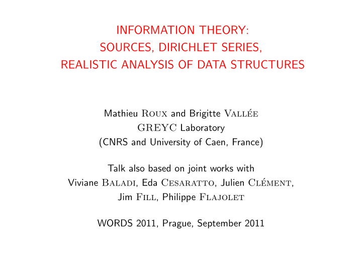 information theory sources dirichlet series realistic