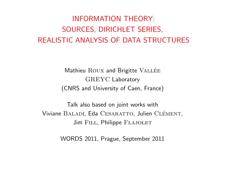 information theory sources dirichlet series realistic