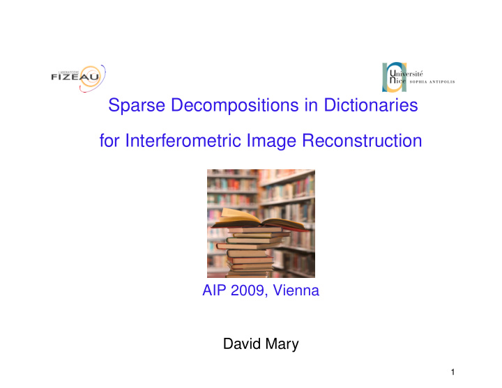sparse decompositions in dictionaries for interferometric