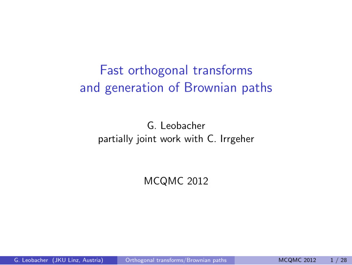 fast orthogonal transforms and generation of brownian