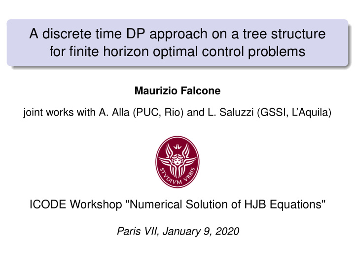 a discrete time dp approach on a tree structure for