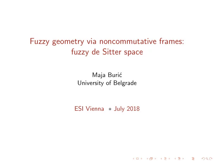 fuzzy geometry via noncommutative frames fuzzy de sitter