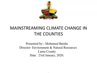 .  INTRODUCTION: Lamu County  Lamu County  consists of two Sub-  Counties/  Constituencies: