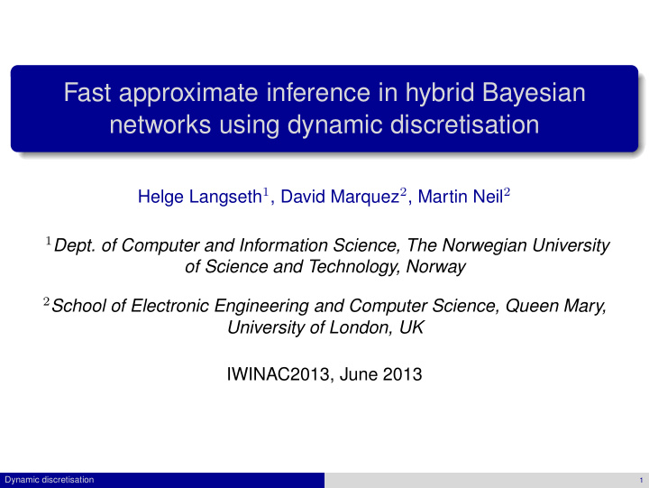 fast approximate inference in hybrid bayesian networks