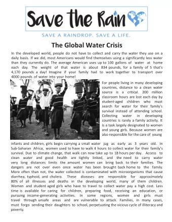 The Global Water Crisis In the developed world, people do not have to collect and carry the water
