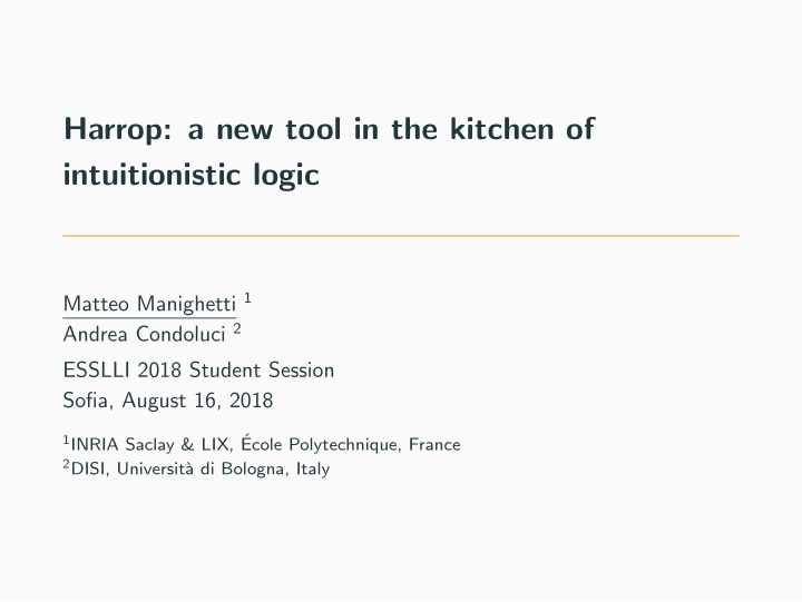 harrop a new tool in the kitchen of intuitionistic logic