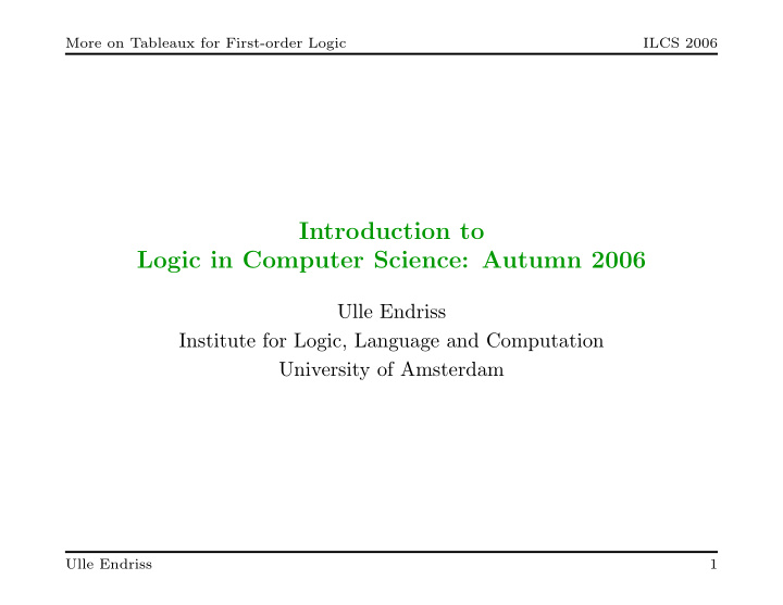 introduction to logic in computer science autumn 2006