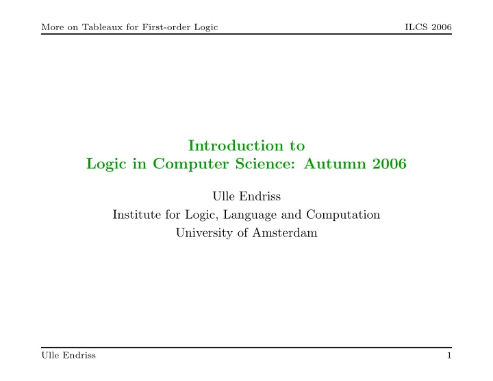 introduction to logic in computer science autumn 2006