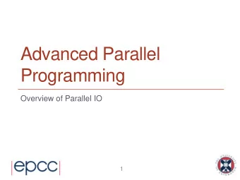Programming  Overview of Parallel IO  1  ARCHER Training  Courses  Sponsors  Reusing this material