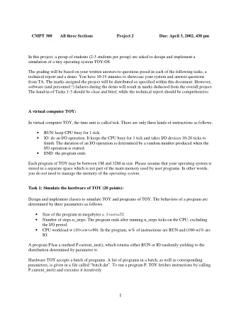 1  Hand-in  1. The design of the classes.  2. Run two programs one by one with the following