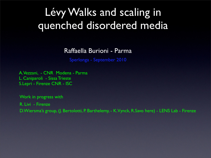 l vy walks and scaling in quenched disordered media