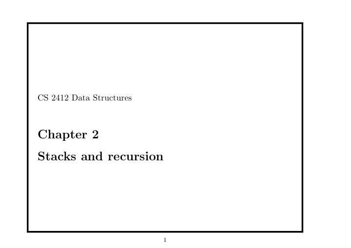 chapter 2 stacks and recursion