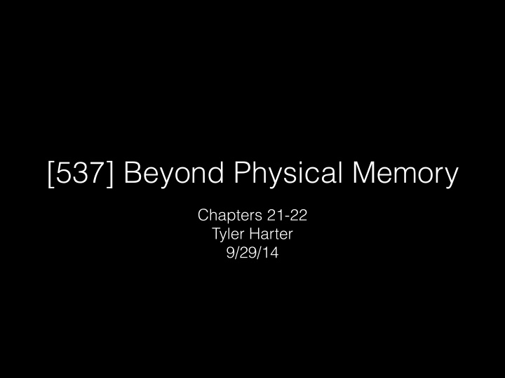 537 beyond physical memory