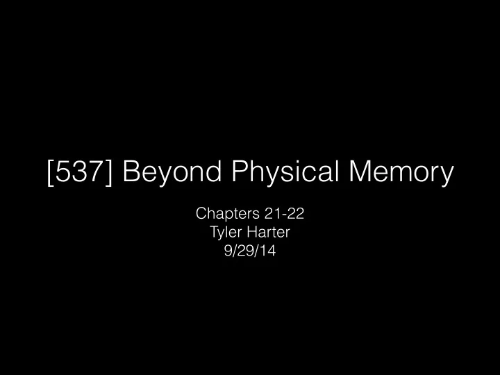 537 beyond physical memory