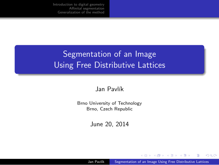 segmentation of an image using free distributive lattices