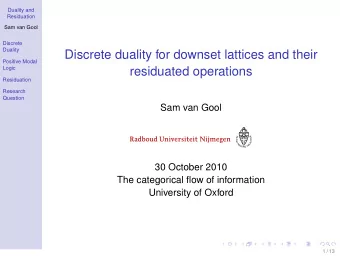 Discrete duality for downset lattices and their  Positive Modal  Logic  residuated operations