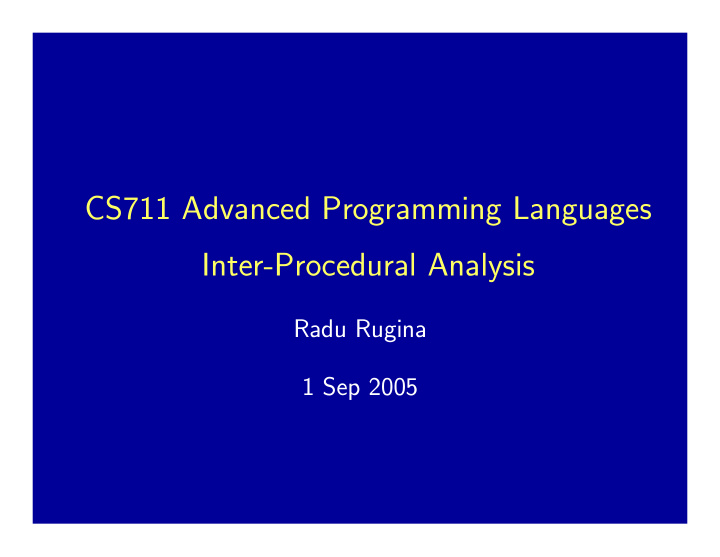 cs711 advanced programming languages inter procedural