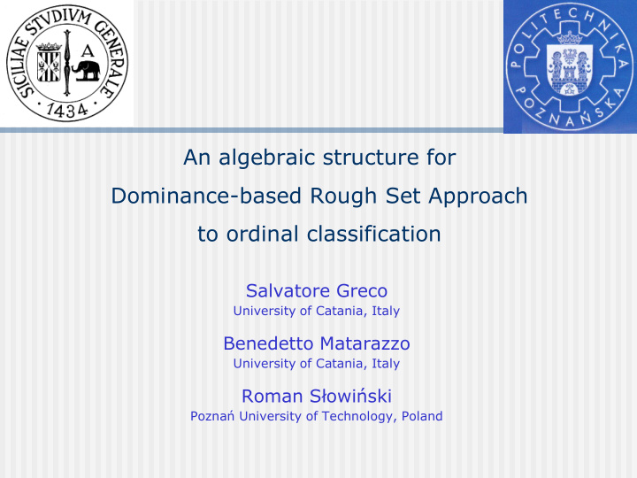 an algebraic structure for