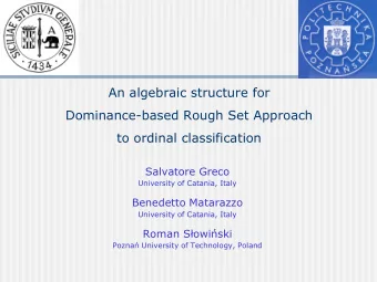 An algebraic structure for  Dominance-based Rough Set Approach  to ordinal classification