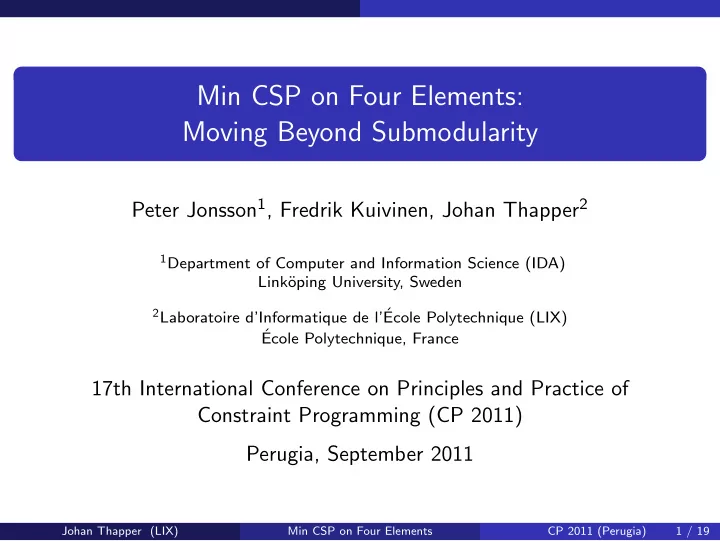 min csp on four elements moving beyond submodularity