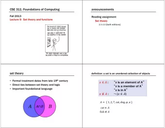 CSE 311: Foundations of Computing  announcements  Fall 2013  Reading assignment  Lecture 9:  Set