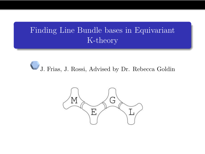 finding line bundle bases in equivariant k theory