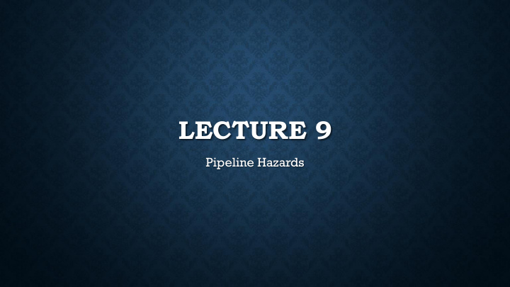 lecture 9