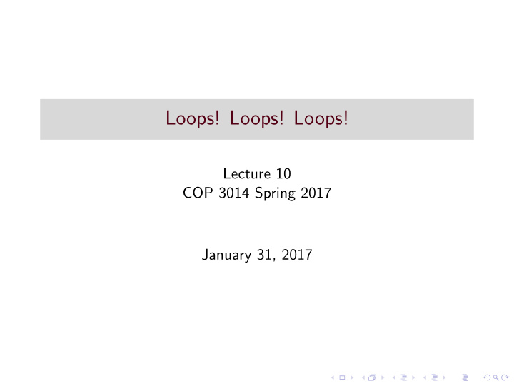 loops loops loops